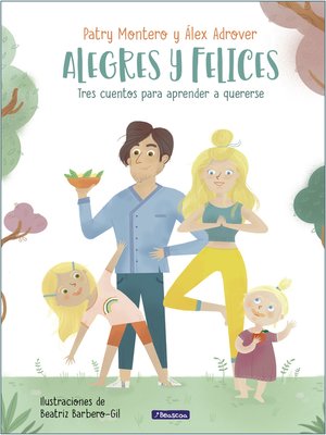 cover image of Alegres y felices